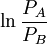 \ln{\frac{P_A}{P_B}}