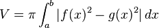 V = \pi \int_a^b \vert f(x)^2 - g(x)^2\vert\,dx